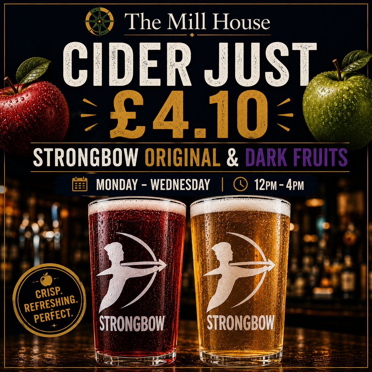 Midweek session drinks offer at The Mill House pub in Thatcham, Berkshire — Strongbow £4.10