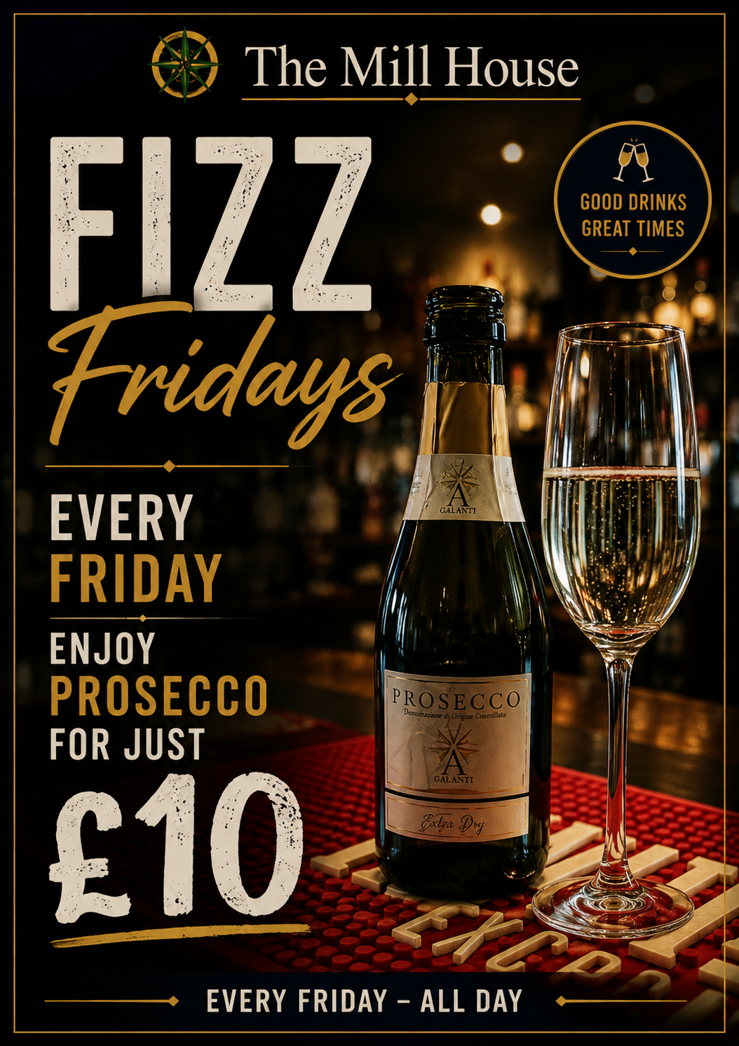 Fizz Fridays at The Mill House Thatcham — Prosecco £10 a bottle every Friday